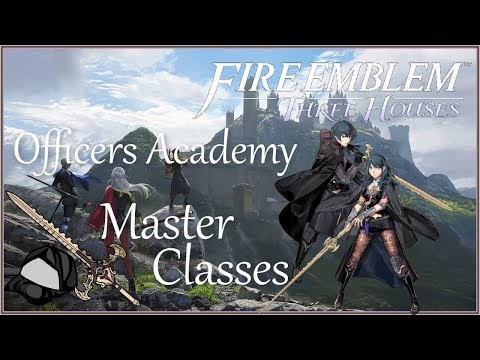 ⛪Officer's Academy Best Master Classes - FE Three Houses Master Classes Part 5/5