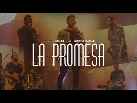 La Promeza - Grupo Grace