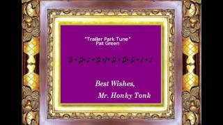 Trailer Park Tune Music Video
