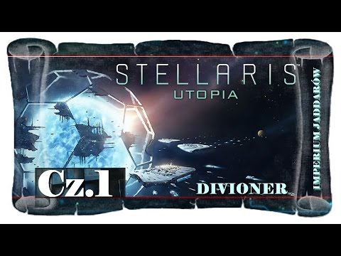 Stellaris - Utopia | DLC | Imperium Jaddarów | PL | Cz.1