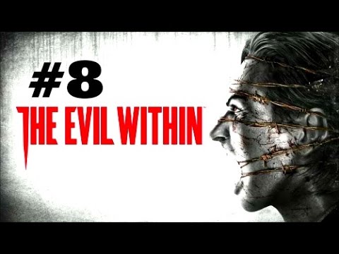 The Evil Within Walkthrough Part 8 [PS4 Xbox One PC] - No Commentary