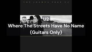 Download lagu U2 - Where The Streets Have No Name (Guitars Only) mp3 Download lagu U2 - Where The Streets Have No Name (Guitars Only) mp3
