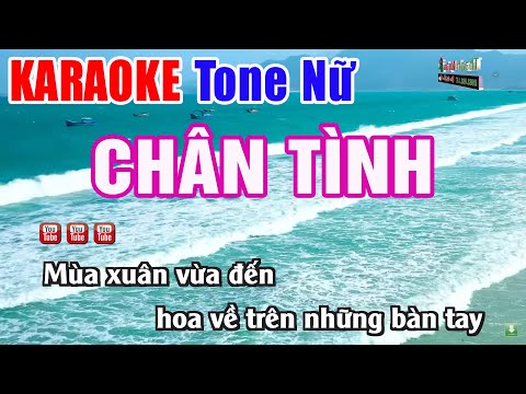 Chân Tình Karaoke Tone Nữ - Beat Phối Mới | Nhạc Sống Thanh Ngân