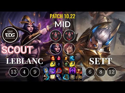 EDG Scout LeBlanc vs Sett Mid - KR Patch 10.22