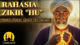 Download lagu Rahasia “HU” yang Jarang Diungkap — Dzikir Terdalam Ajaran Syekh Abdul Qadir al-Jailani..!!  mp3