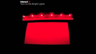 interpol: turn out the bright lights