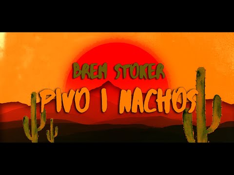 Брем Стокер - Пиво і Начос (Official Video 2021)