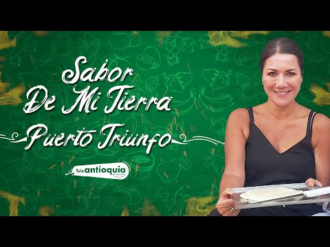 La gastronomía creciente de Puerto Triunfo | Sabor de mi Tierra | Teleantioquia