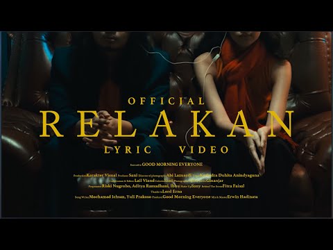 Good Morning Everyone - Relakan (Lyric Video)