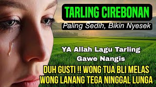 Download lagu TARLING CIREBONAN INDRAMAYU AUDIO JERNIH ENAK DIDENGAR | LAGU TARLING mp3 Download lagu TARLING CIREBONAN INDRAMAYU AUDIO JERNIH ENAK DIDENGAR | LAGU TARLING mp3