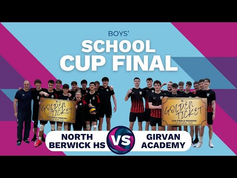 North Berwick vs Girvan - Boys Schools Cup Final | Scottish Volleyball Cup Finals Weekend 2025