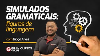 Simulados Gramaticais: #46 figuras de linguagem com Diogo Alves