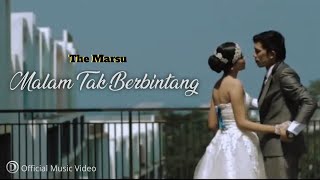 Download lagu The Marsu - Malam Tak Berbintang mp3