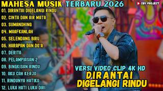 Download lagu ALBUM MAHESA MUSIK TERBARU 2026 ~ DIRANTAI DIGELANGI RINDU - CINTA DAN AIR MATA - SUMANDHING mp3 Download lagu ALBUM MAHESA MUSIK TERBARU 2026 ~ DIRANTAI DIGELANGI RINDU - CINTA DAN AIR MATA - SUMANDHING mp3