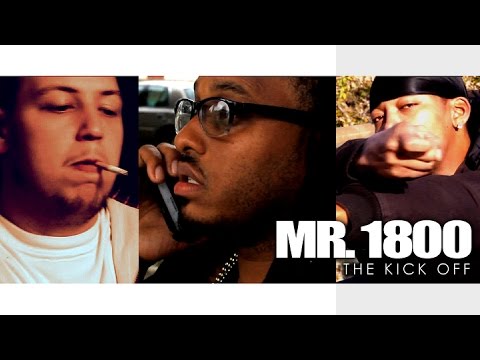 MR.1800 - The Kick-Off [Feat. Eskko, Jac Breezy]