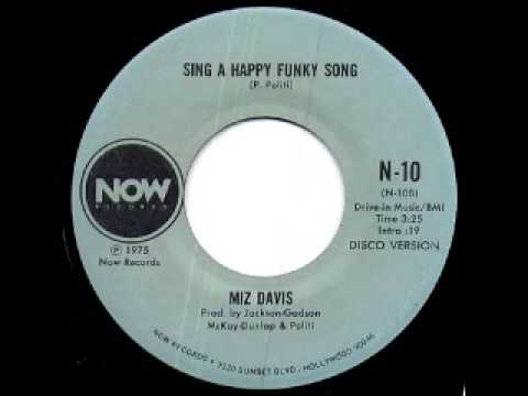 Miz Davis- Sing a happy funky song