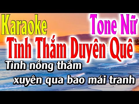 Tình Thắm Duyên Quê Karaoke Tone Nữ Karaoke Lâm Organ - Beat Mới
