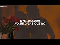 Maná - Oye Mi Amor (Letra)