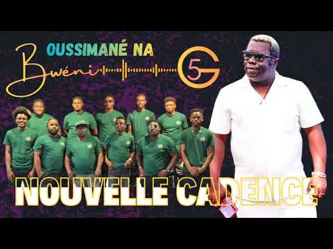 NOUVELLE CADENCE - OUSSIMANE NA BWENI [ 5G ]