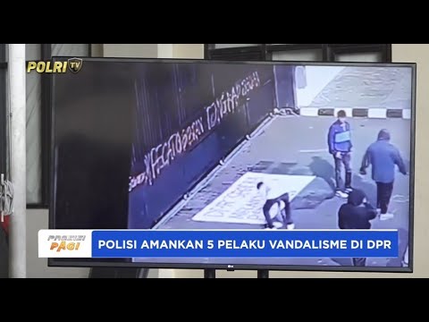 POLRESTRO JAKARTA PUSAT AMANKAN 5 ORANG PELAKU VANDALISME DI GEDUNG DPR