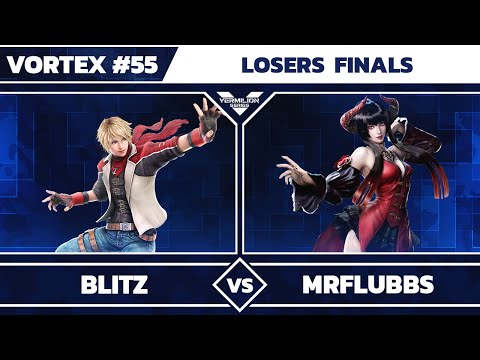 [Vortex #55] BLITZ vs MrFlubbs - Losers Finals - Tekken 7