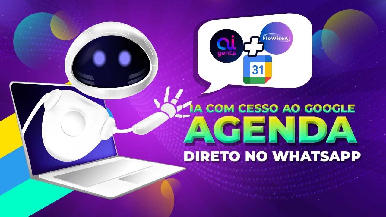 Como criar um assistente que acessa minha agenda do google!