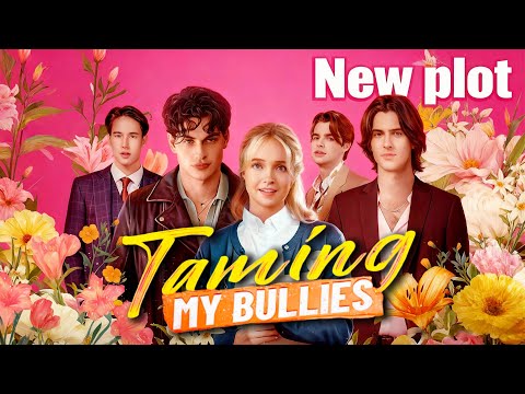 🔥【New plot】Taming My Bullies#romance #drama #reelshorts