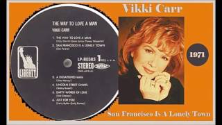 Vikki Carr - San Francisco Is A Lonely Town