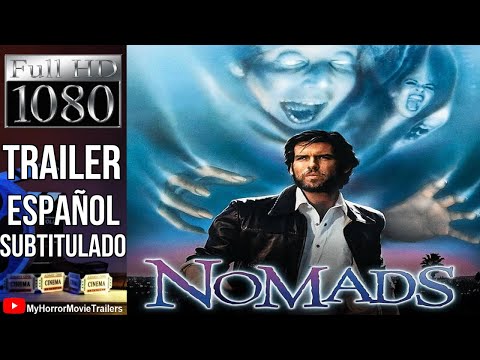 Tráiler de Nómadas