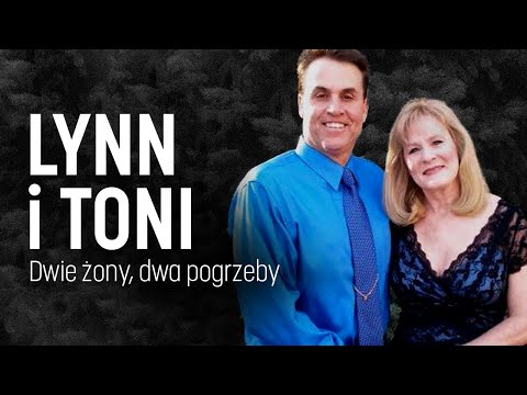 SPRAWA Lynn i Toni Henthorn I Dwie żony, dwa pogrzeby - czarna wdowa podcast kryminalny