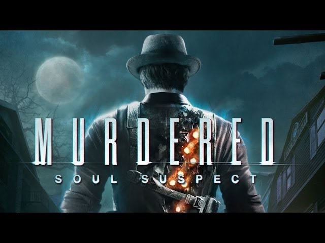 Murdered: Soul Suspect