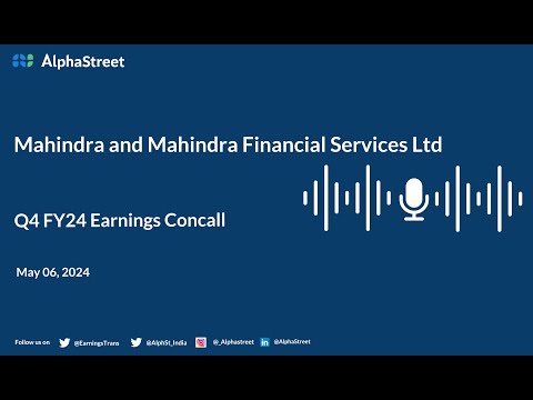 Mahindra and Mahindra Financial Svcs Ltd Q4 FY2023-24 Earnings Conference Call