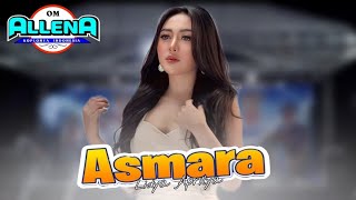 Download lagu ASMARA - LIDYA APRILYA - OM ALLENA Sidoarjo - SULTAN music - LIVE WONOKOYO KULON - HUT RI KE 78 mp3