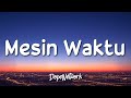Budi Doremi Mesin Waktu Lirik Lagu Lyrics