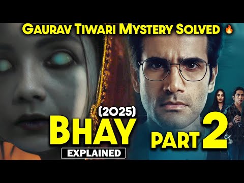 2025 Bhay Series PART 2 Explained in Hindi | Horror movie explained in hindi