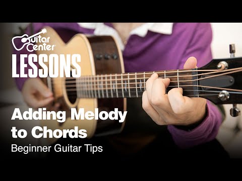 Adding Melody to Chords | Beginner Guitar Tips