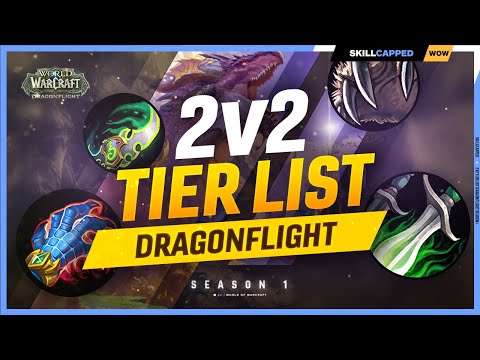 The BEST 2v2 Specs in Dragonflight | WoW PvP Tier List