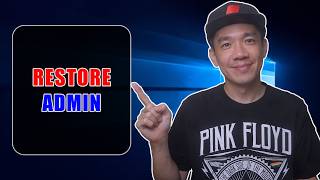 How to Restore and Recover Lost Administrator Account Rights in Window