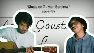 Download lagu Sheila on 7 - Mari Bercinta versi akustik #sheilaon7 #akustik mp3