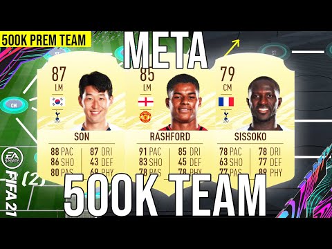 BEST META 500k PREMIER LEAGUE TEAM SQUAD BUILDER TO GET MORE WINS! FIFA 21 ULTIMATE TEAM
