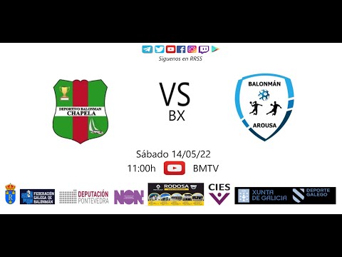 220514 BX BM CHAPELA - BM AROUSA