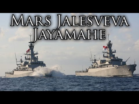 Indonesian March: Mars Jalesveva Jayamahe - March of Victory in the Sea