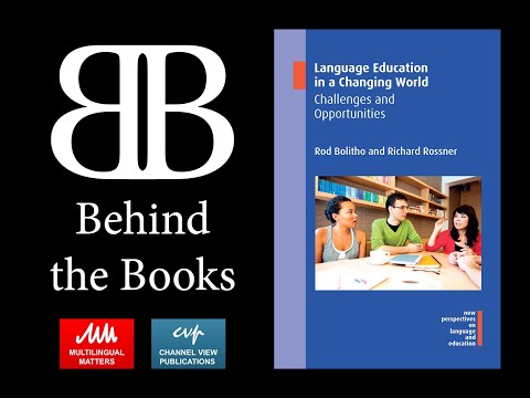 Rod Bolitho, Richard Rossner. 2020. Behind the Books: Language Education in a Changing World. Multilingual Matters