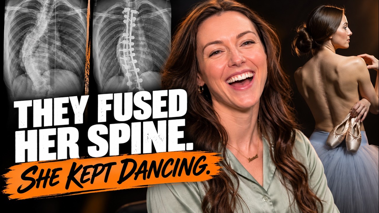Episode 15: The Bionic Ballerina: Scoliosis, Spinal Fusion & Refusing to Be Limited