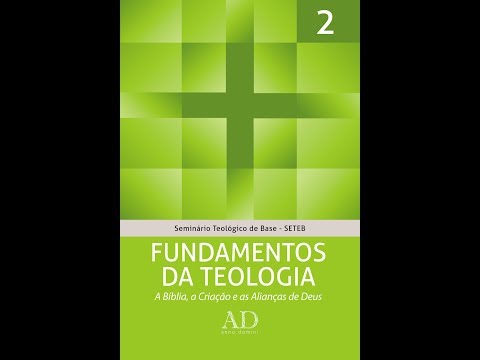 Semina?rio Teolo?gico de Base - SETEB 2 - Aula 1