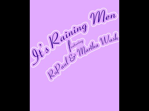 It's Raining Men featuring RuPaul & Martha Wash