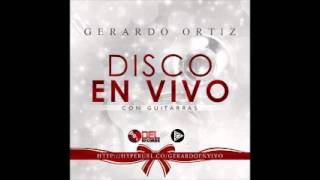 Gerardo Ortiz Dime Tu En Vivo &quot;Con Guitarras Y Tuba&quot; 2014/2015