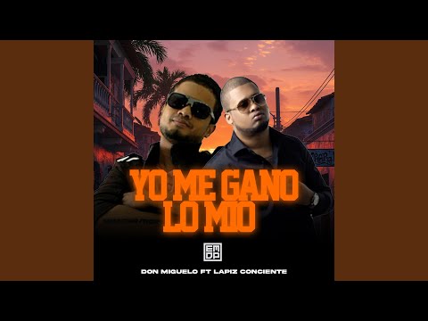 Yo Me Gano Lo Mio