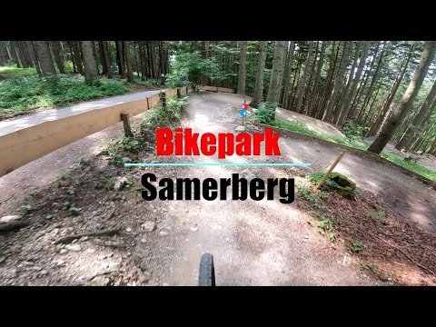Bikepark Samerberg 7/2021