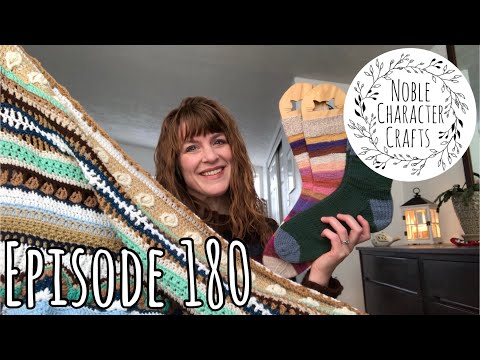 Noble Character Crafts - Episode 180 - Knitting & Crocheting Podcast